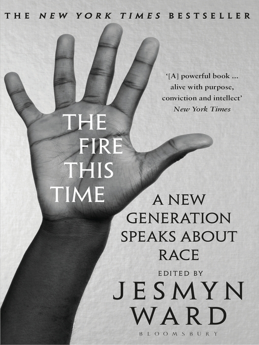 Title details for The Fire This Time by Jesmyn Ward - Available